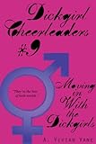 Dickgirl Cheerleaders #9: Moving In with the Dickgirls