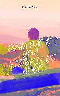 Livro Essa não é uma história de amor