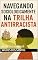 Livro Navegando Sociologicamente na Trilha Antirracista: Da África ao Brasil