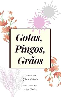 Livro Gotas, pingos, grãos
