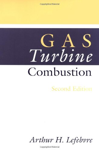 GAS Turbine Combustion, Second Edition