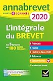 Annales du brevet Annabrevet 2020 L'intégrale 3e: pour se préparer aux 4 épreuves écrites et à l épreuve orale (Annabrevet (5)) (French Edition) by 