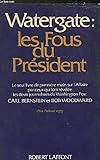 Watergate: les fous du président by 