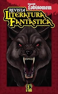 Livro Revista Literatura Fantástica - Especial: Lobisomem