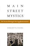 Main Street Mystics: The Toronto Blessing and Reviving Pentecostalism