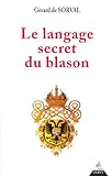 Le langage secret du blason by 