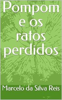 Livro Pompom e os ratos perdidos