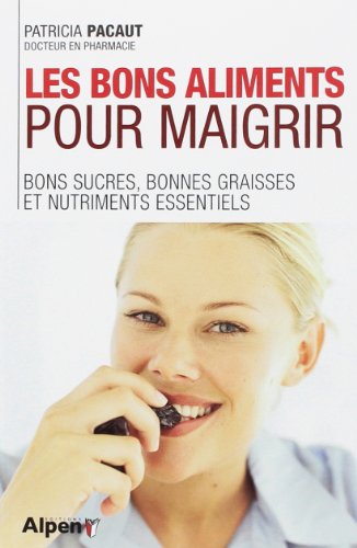 Les  bons aliments pour maigrir