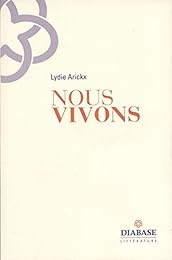 Nous vivons