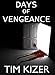 Days of Vengeance--A Suspense Novel