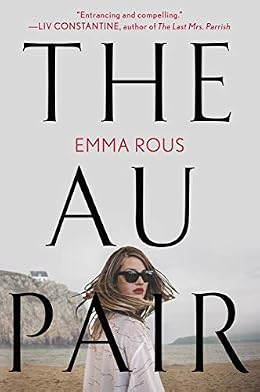 The Au Pair by Emma Rous