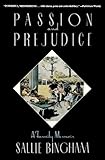 Passion & Prejudice: A Family Memoir (Applause Books) by