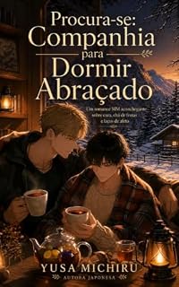 Livro Procura-se: Companhia para Dormir Abraçados: Um romance MM aconchegante sobre cura, chá de frutas e laços de afeto