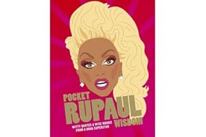 Pocket RuPaul Wisdom: Witty quotes and wise words from a drag superstar (Pocket Wisdom)