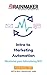 Intro to Marketing Automation: Maximize Your Advertising ROI