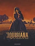 Louisiana, Tome 1 : La couleur du sang by 