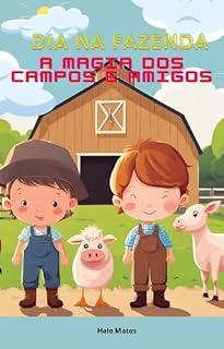 Livro Dia na Fazenda: A Magia dos Campos e Amigos