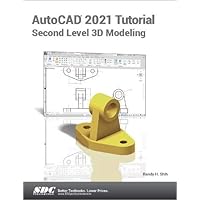 AutoCAD 2021 Tutorial Second Level 3D Modeling