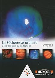 La  sécheresse oculaire