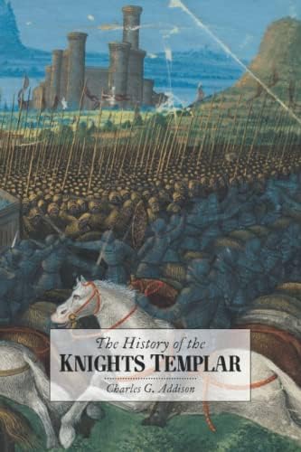The Warriors and the Bankers: A History of the Knights Templar