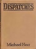 DISPATCHES by Michael Herr (1977) Hardcover