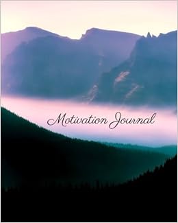 Motivation Journal Motivational Quotes Helps Relieve Stress Inspires And Encourage Self Expression Fosters Positive Communication And Improves Awareness Keeps You Accountable To Yourself Journals And More 9781979566889 Amazon Com Books