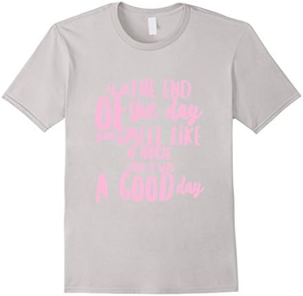 Mens If you smell like a horse then it was a good day t-shirt 2XL Silver