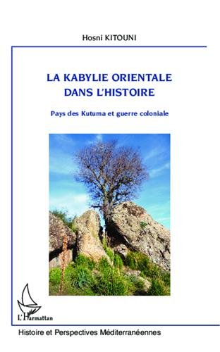 La  Kabylie orientale dans l'histoire