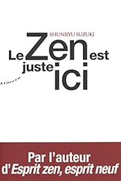 Le  zen est juste ici