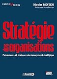 Stragégie des organisations (Business school) (French Edition) by NICOLAS NEYSEN
