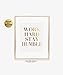 Work Hard Stay Humble Wall Art, Motivational Office Wall Decor For Women, Inspirational Gold Foil Art Print for Dorm Room Poster, UNFRAMED 8 inches x 10 inches B43 (White + Gold Foil)