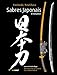 Sabres Japonais d'Exception (French Edition) by 