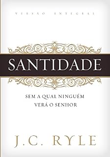 Livro Santidade: Sem a qual ninguém verá ao Senhor