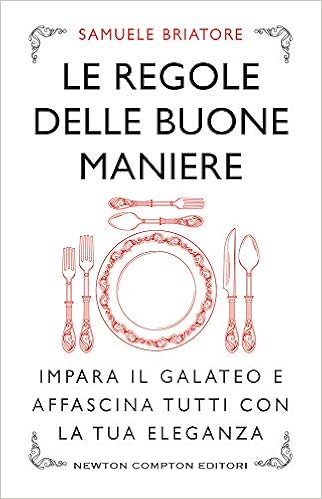 Samuele Briatore – Le regole delle buone maniere (2019)