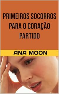 Livro Primeiros socorros para o coração partido