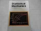 Statistical Mechanics, Pathria, R. K., 0750628111
