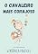 Livro O cavaleiro mais corajoso (Infantil)