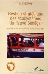 Gestion stratégique des écosystèmes du fleuve Sénégal