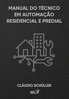 Livro Manual do Técnico em Automação Residencial e Predial