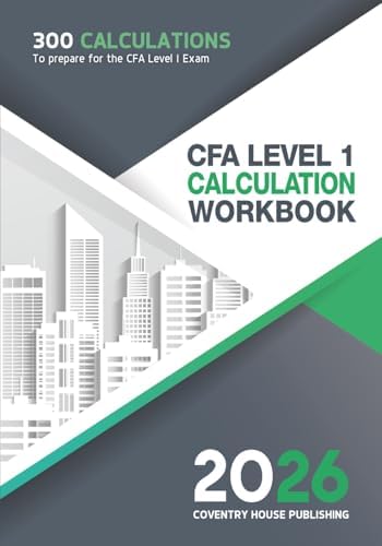 CFA Level I Exam Preparation - 500 Practice Questions with