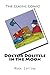 Doctor Dolittle in the Moon