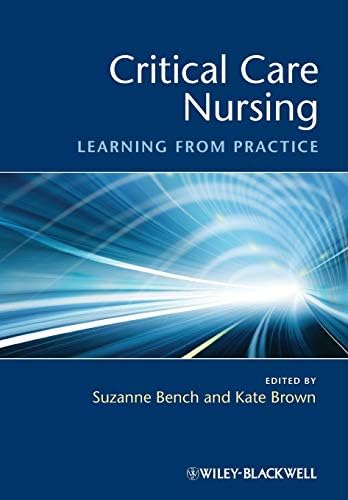 Critical Care Nursing: A Holistic Approach: 9781975174453