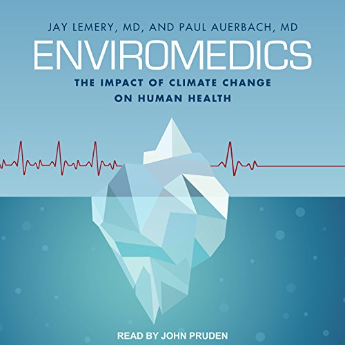 BEST Enviromedics: The Impact of Climate Change on Human Health<br />[K.I.N.D.L.E]