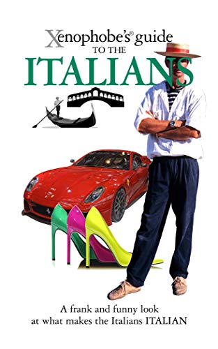 Xenophobe's Guide to the Italians by Martin Solly