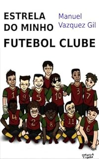 Livro Estrela do Minho Futebol Clube