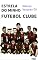Livro Estrela do Minho Futebol Clube
