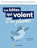 Les bêtes qui volent... avec ou sans plumes by 