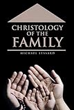 Christology of the Family by 