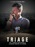 Triage: Dr. James Orbinski's Humanitarian Dilemma