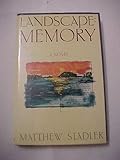 Landscape : Memory, Stadler, Matthew, 0684191857